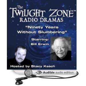  Ninety Years Without Slumbering: The Twilight Zone Radio 