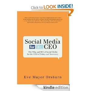 Social Media for the CEO The Why and ROI of Social Media for the CEO 