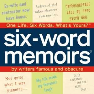  Six word Memoirs 2012 Daily Box Calendar