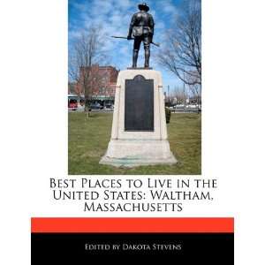  Best Places to Live in the United States: Waltham 