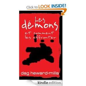  démons et comment les affronter (French Edition): Dag Heward  Mills 