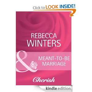 Meant To Be Marriage Rebecca Winters  Kindle Store