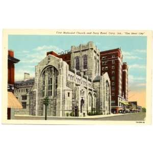   First Methodist Church and Gary Hotel   Gary Indiana 
