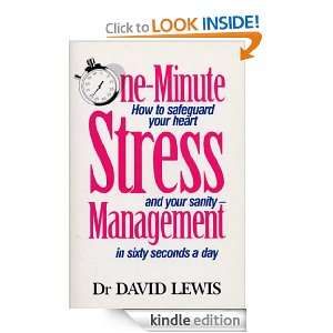 One Minute Stress Management: David Lewis:  Kindle Store