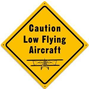  Low Flying Aircraft Metal Sign: Home & Kitchen