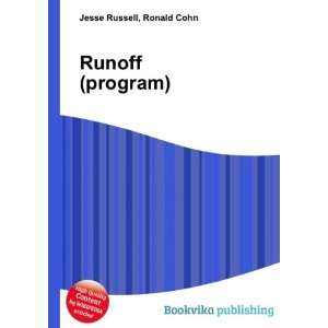  Runoff (program) Ronald Cohn Jesse Russell Books