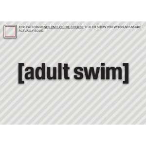  (2x) Adult Swim   Sticker   Decal   Die Cut: Everything 