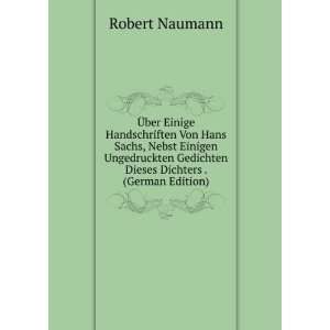   Gedichten Dieses Dichters . (German Edition) Robert Naumann Books