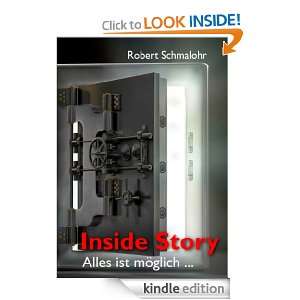 Inside Story: Alles ist möglich  (German Edition): Robert 