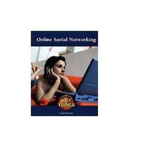  Online Social Networking (9780756983802) Carla Mooney 