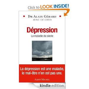 Dépression : La maladie du siècle (ESSAIS DOC.) (French Edition): Dr 