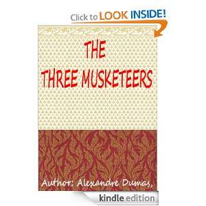 The Three Musketeers : Classics Book (With History of Author 
