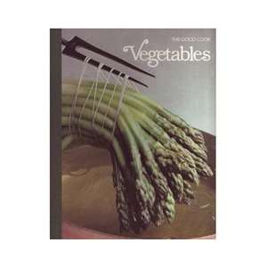  The Good Cook Vegetables Time Life Books Books