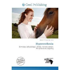  Hyperesthesia (9786200526328): Aaron Philippe Toll: Books