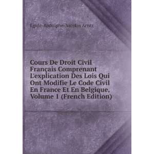   Code Civil En France Et En Belgique, Volume 1 (French Edition): Egide