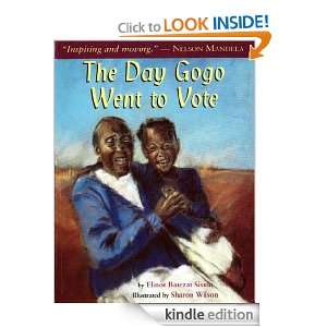 The Day Gogo Went to Vote Elinor Batezat Sisulu, Sharon Wilson 
