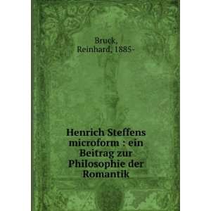   ein Beitrag zur Philosophie der Romantik: Reinhard, 1885  Bruck: Books