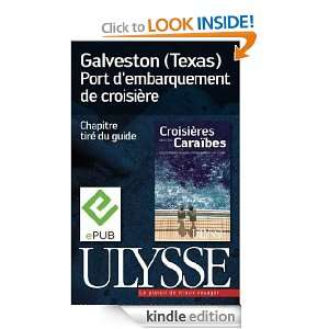 Galveston Texas   Port dembarquement de croisière (French Edition 
