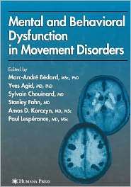 Mental and Behavioral Dysfunction in Movement Disorders, (1617373729 