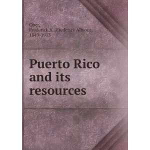   its resources Frederick A. (Frederick Albion), 1849 1913 Ober Books