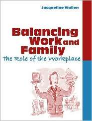 Balancing Work and Family, (0205336027), Jacqueline Wallen, Textbooks 