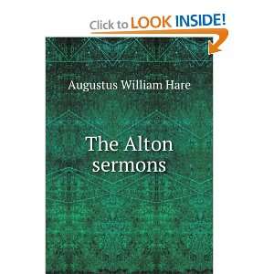  The Alton sermons: Augustus William Hare: Books
