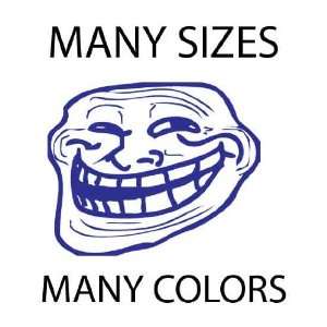      Blue   Troll Face Meme 4chan Custom Vinyl Decal: Everything Else