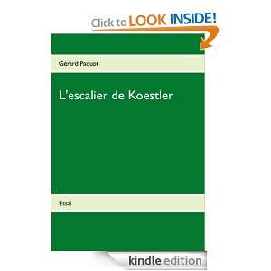 escalier de Koestler (French Edition) Gérard Paquot  