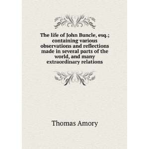  of the world, and many extraordinary relations: Thomas Amory: Books