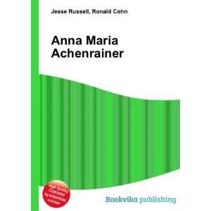  Anna Maria Achenrainer Ronald Cohn Jesse Russell Books