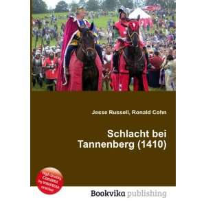  Schlacht bei Tannenberg (1410) Ronald Cohn Jesse Russell Books