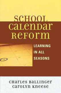 School Calendar Reform Charles Ballinger