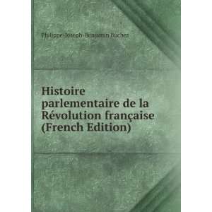  Histoire parlementaire de la RÃ©volution franÃ§aise 