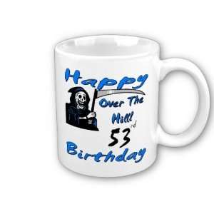  Over the Hill 53rd Birthday Coffee Mug: Everything Else