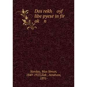   akÌ£ n Max Simon, 1849 1923,ZakÌ£, Avraham, 1891  Nordau Books