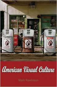 American Visual Culture, (1845202171), Mark Rawlinson, Textbooks 