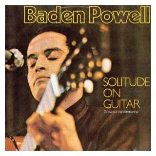 Solitude on Guitar by Baden Powell ( Audio CD   Sept. 18, 2002 