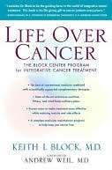  Block Center Program for Integrative Cancer Treatment by Keith Block 