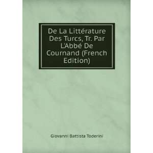   © De Cournand (French Edition) Giovanni Battista Toderini Books