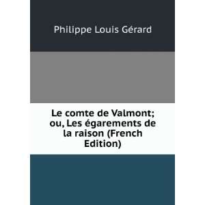   de la raison (French Edition) Philippe Louis GÃ©rard Books