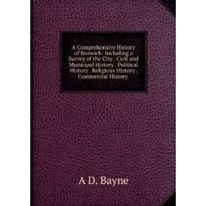   History . Religious History . Commercial History . A D. Bayne Books