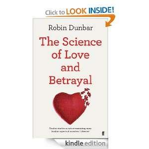 The Science of Love and Betrayal Robin Dunbar  Kindle 