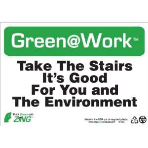  Awareness Sign, Header Green at Work, Take the Stairs   Its Good 
