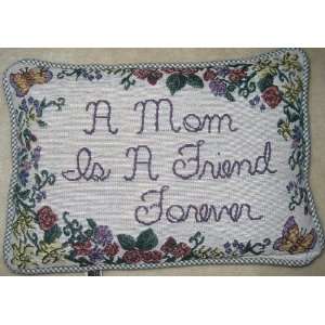  A Mom is a Friend Forever Decorative Pillow (12 x 9 