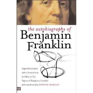   of Benjamin Franklin [AUTOBIOG OF BENJAMIN FRANKLIN]:  N/A : Books