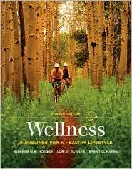 Wellness Guidelines for a Healthy Lifestyle (with CengageNOW 