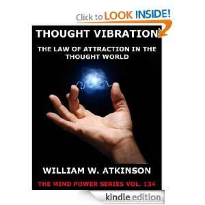 Vibration   The Law Of Attraction In The Thought World (The Mind Power 