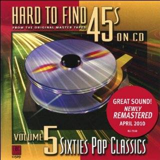 Hard To Find 45s On CD, Volume 5: 60s Pop Classics by Various Artists 
