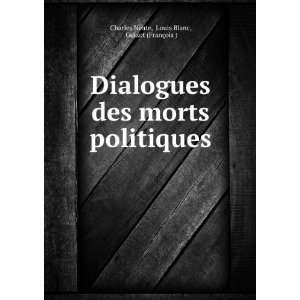   politiques Louis Blanc, Guizot (FranÃ§ois ) Charles Neate Books