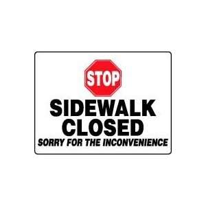   CLOSED SORRY FOR THE INCONVENIENCE Sign   48 x 72 Max Aluma Wood